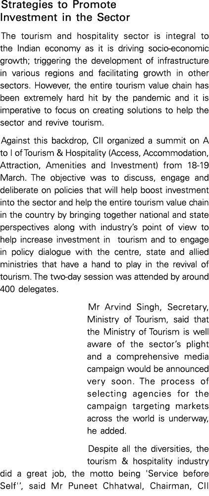 Strategies to Promote Investment in the Sector The tourism and hospitality sector is integral to the Indian economy a   