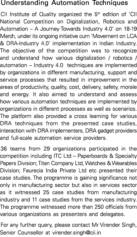 Understanding Automation Techniques CII Institute of Quality organized the 5th edition of  CII National Competition o   