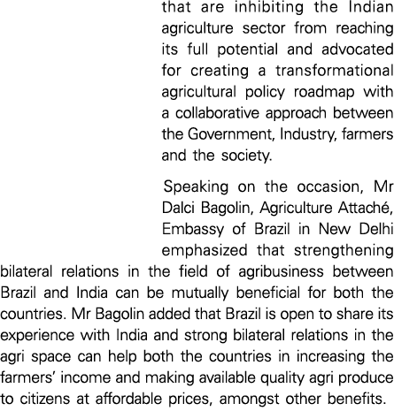 that are inhibiting the Indian agriculture sector from reaching its full potential and advocated for creating a trans   