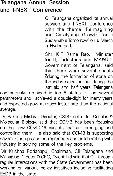 Telangana Annual Session and T-NEXT Conference CII Telangana organized its annual session and T-NEXT Conference with    