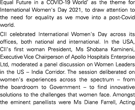 Equal Future in a COVID-19 World  as the theme for International Women's Day 2021, to draw attention to the need for    