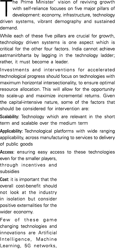 The Prime Minister  vision of reviving growth with self-reliance focuses on five major pillars of development: econom   
