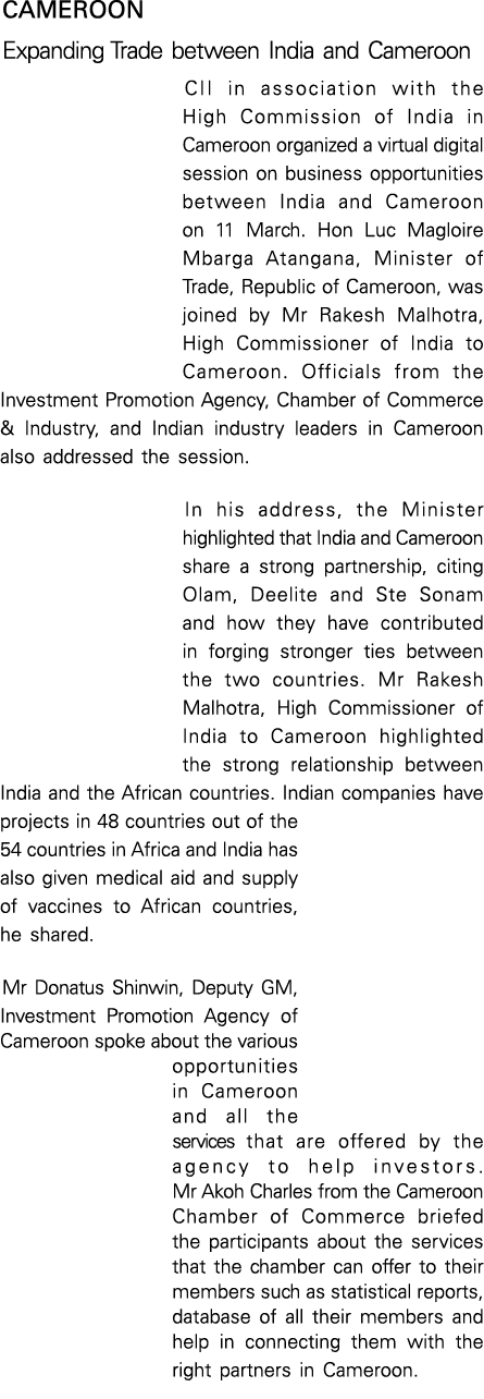 CAMEROON Expanding Trade between India and Cameroon CII in association with the High Commission of India in Cameroon    