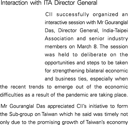 Interaction with ITA Director General CII successfully organized an interactive session with Mr Gouranglal Das, Direc   