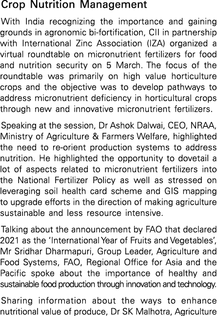 Crop Nutrition Management With India recognizing the importance and gaining grounds in agronomic bi-fortification, CI   