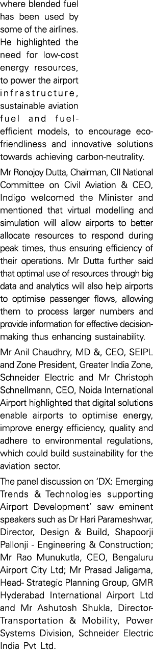 where blended fuel has been used by some of the airlines  He highlighted the need for low-cost energy resources, to p   