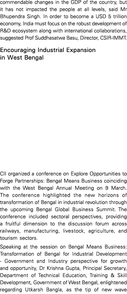commendable changes in the GDP of the country, but it has not impacted the people at all levels, said Mr Bhupendra Si   