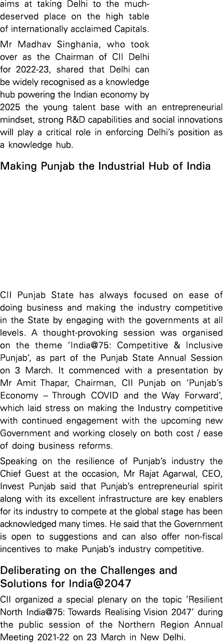 aims at taking Delhi to the much-deserved place on the high table of internationally acclaimed Capitals  Mr Madhav Si   