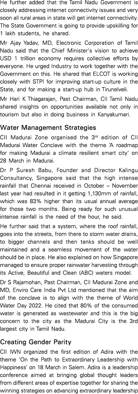 He further added that the Tamil Nadu Government is closely addressing internet connectivity issues and very soon all    