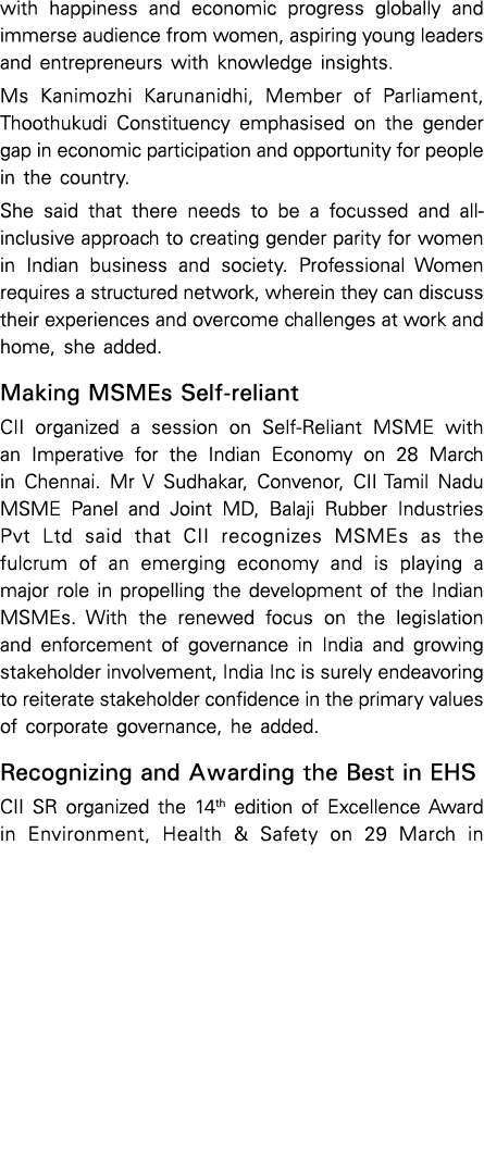 with happiness and economic progress globally and immerse audience from women, aspiring young leaders and entrepreneu   