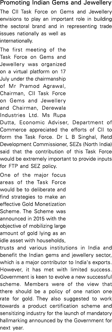 Promoting Indian Gems and Jewellery The CII Task Force on Gems and Jewellery envisions to play an important role in b   