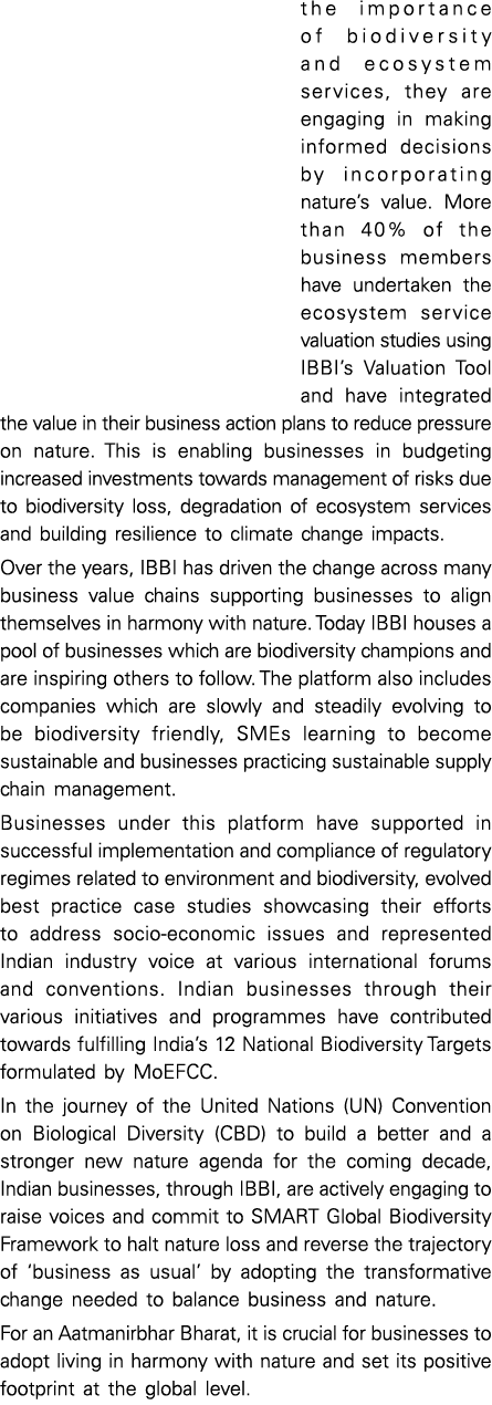 the importance of biodiversity and ecosystem services, they are engaging in making informed decisions by incorporatin   