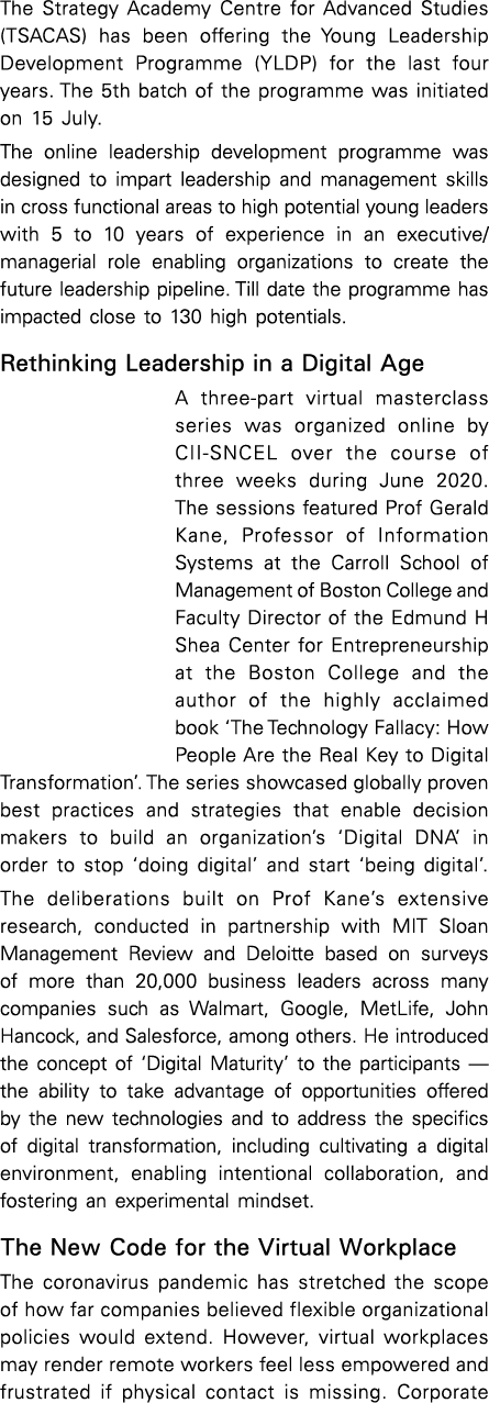 The Strategy Academy Centre for Advanced Studies (TSACAS) has been offering the Young Leadership Development Programm   