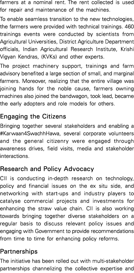farmers at a nominal rent  The rent collected is used for repair and maintenance of the machines  To enable seamless    