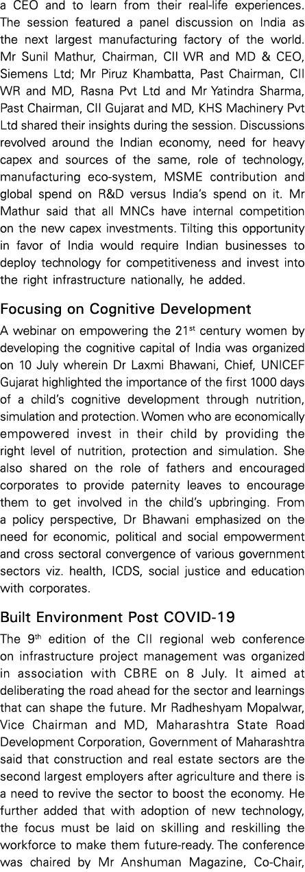 a CEO and to learn from their real-life experiences  The session featured a panel discussion on India as the next lar   
