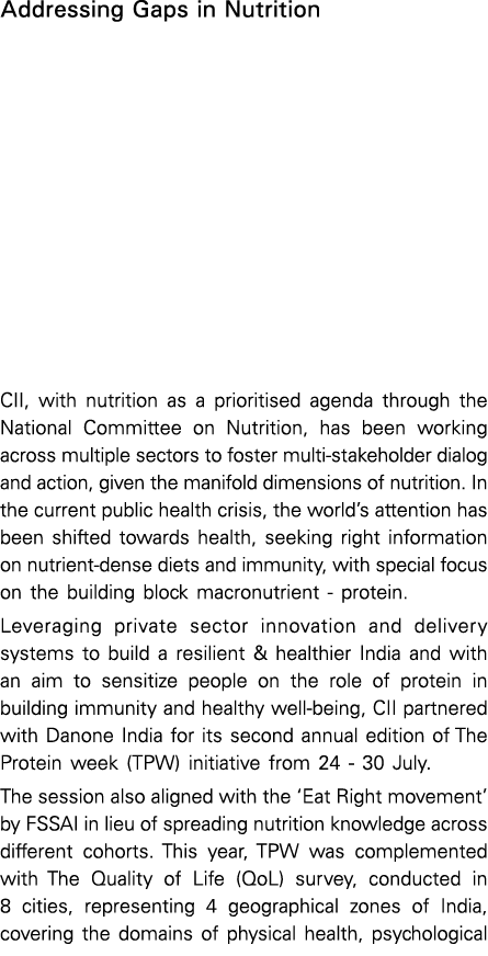 Addressing Gaps in Nutrition CII, with nutrition as a prioritised agenda through the National Committee on Nutrition,   