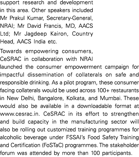 support research and development in this area  Other speakers included Mr Prakul Kumar, Secretary-General, NRAI; Mr D   