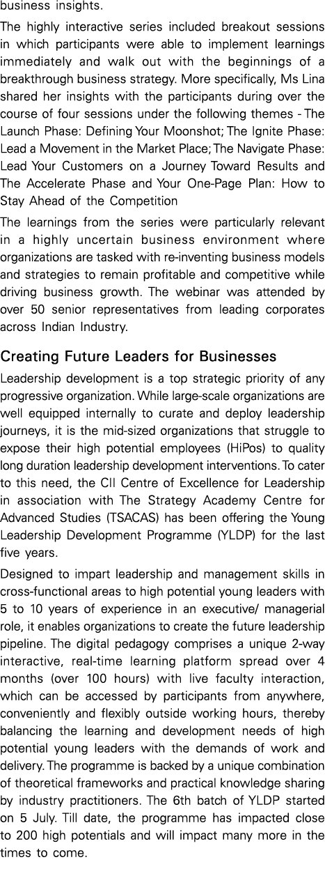 business insights  The highly interactive series included breakout sessions in which participants were able to implem   