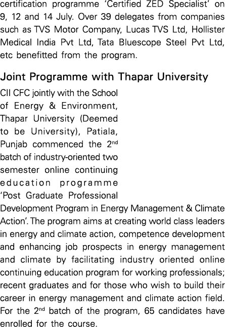 certification programme  Certified ZED Specialist  on 9, 12 and 14 July  Over 39 delegates from companies such as TVS   