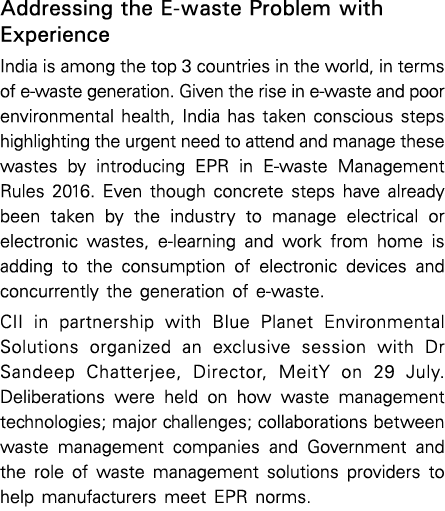 Addressing the E-waste Problem with Experience India is among the top 3 countries in the world, in terms of e-waste g   