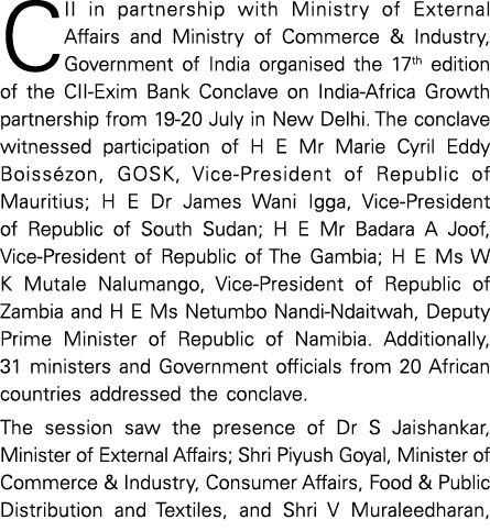 CII in partnership with Ministry of External Affairs and Ministry of Commerce & Industry, Government of India organis   