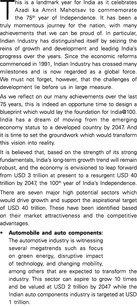 This is a landmark year for India as it celebrates Azadi ka Amrit Mahotsav to commemorate the 75th year of Independen   