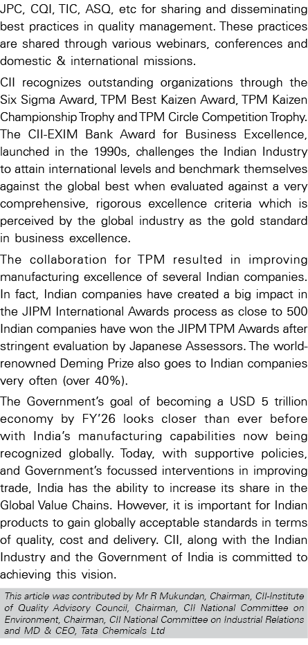 JPC, CQI, TIC, ASQ, etc for sharing and disseminating best practices in quality management  These practices are share   