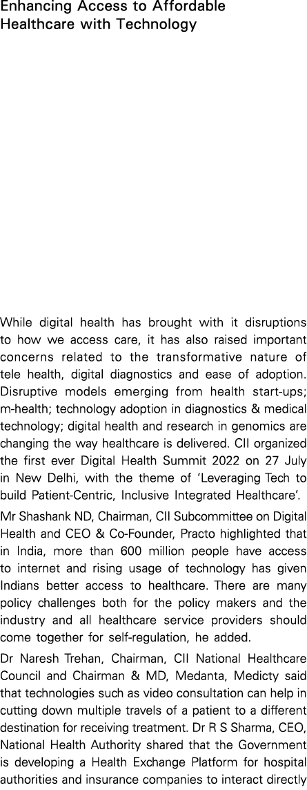 Enhancing Access to Affordable Healthcare with Technology While digital health has brought with it disruptions to how   