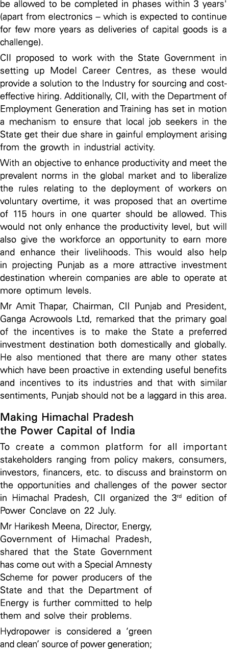 be allowed to be completed in phases within 3 years' (apart from electronics   which is expected to continue for few    