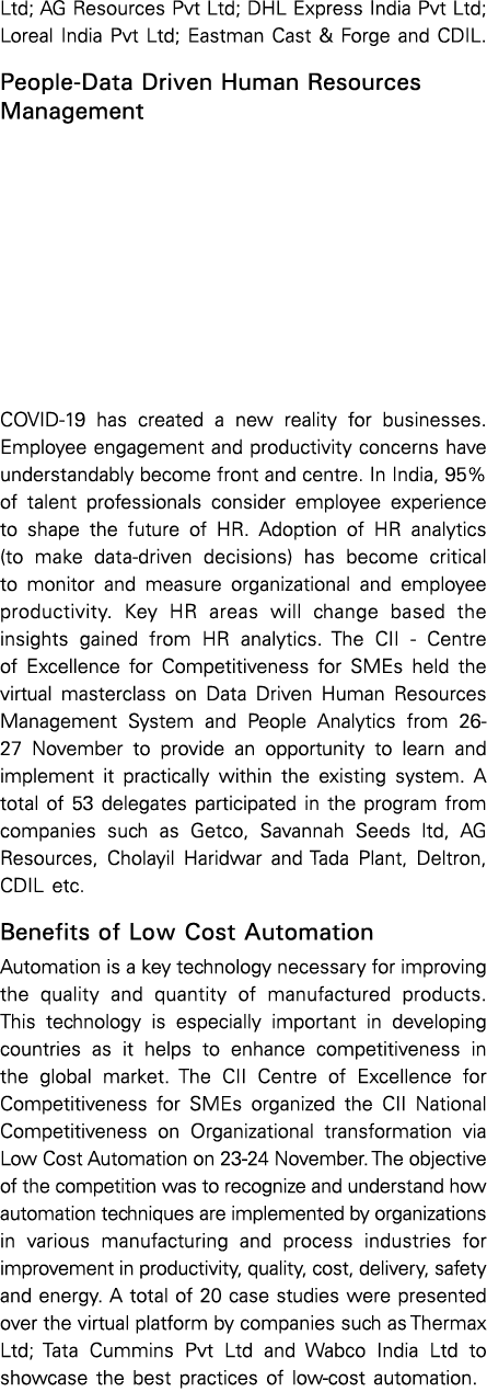 Ltd; AG Resources Pvt Ltd; DHL Express India Pvt Ltd; Loreal India Pvt Ltd; Eastman Cast & Forge and CDIL  People-Dat   