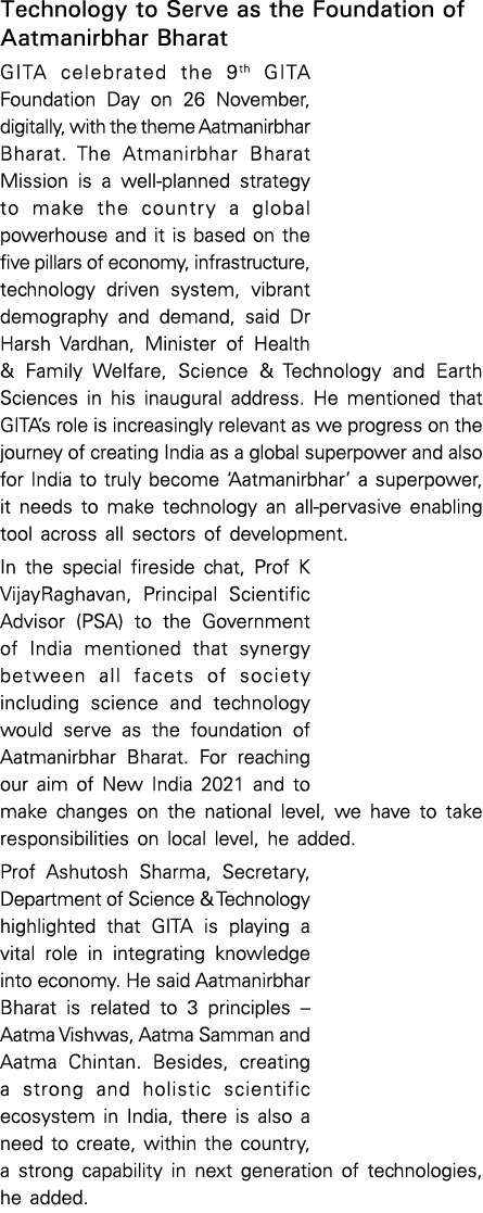 Technology to Serve as the Foundation of Aatmanirbhar Bharat GITA celebrated the 9th GITA Foundation Day on 26 Novemb   