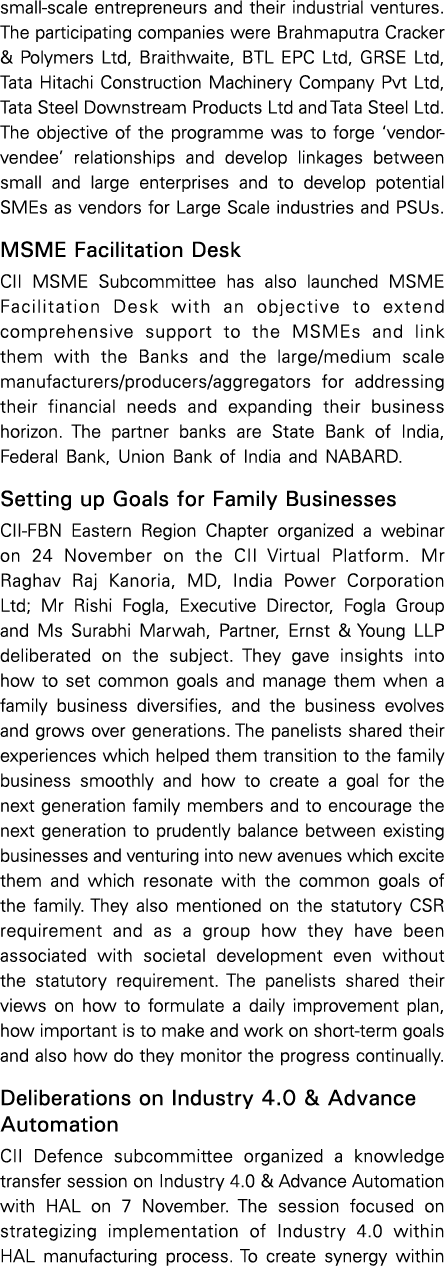 small-scale entrepreneurs and their industrial ventures  The participating companies were Brahmaputra Cracker & Polym   