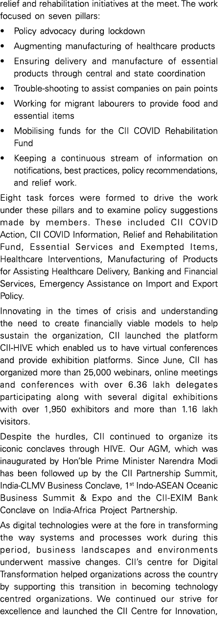 relief and rehabilitation initiatives at the meet  The work focused on seven pillars:   Policy advocacy during lockdo   