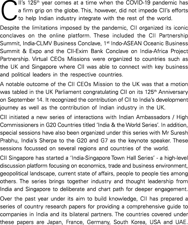 CII s 125th year comes at a time when the COVID-19 pandemic has a firm grip on the globe  This, however, did not impe   