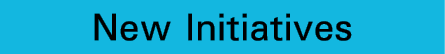 New Initiatives 