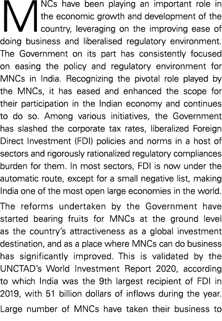 MNCs have been playing an important role in the economic growth and development of the country, leveraging on the imp   