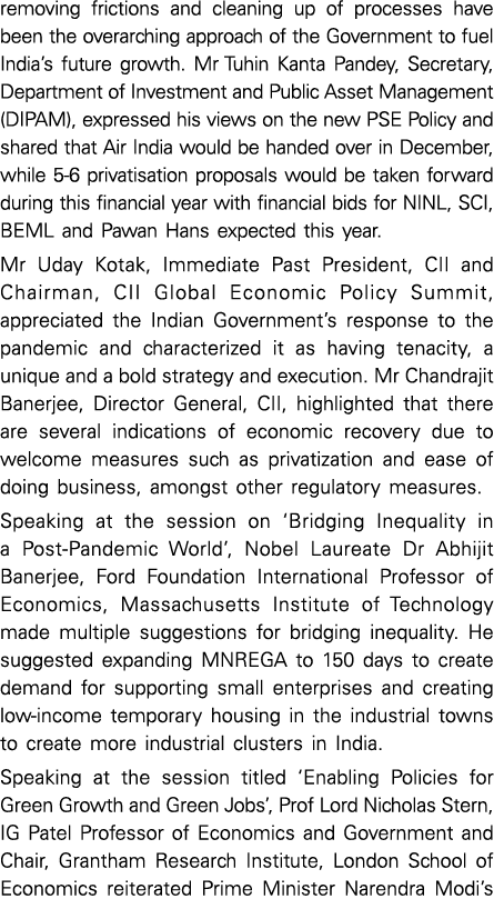 removing frictions and cleaning up of processes have been the overarching approach of the Government to fuel India s    
