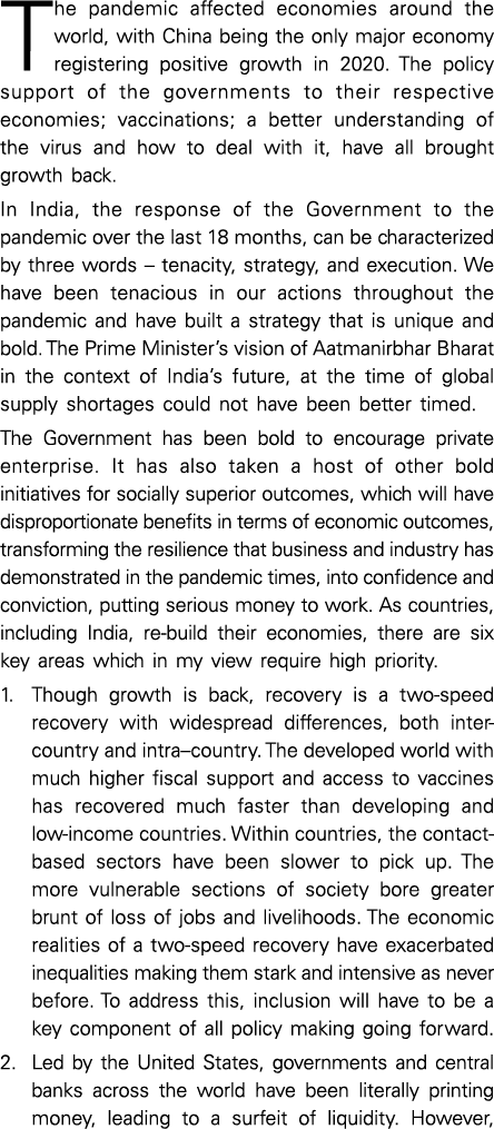 The pandemic affected economies around the world, with China being the only major economy registering positive growth   
