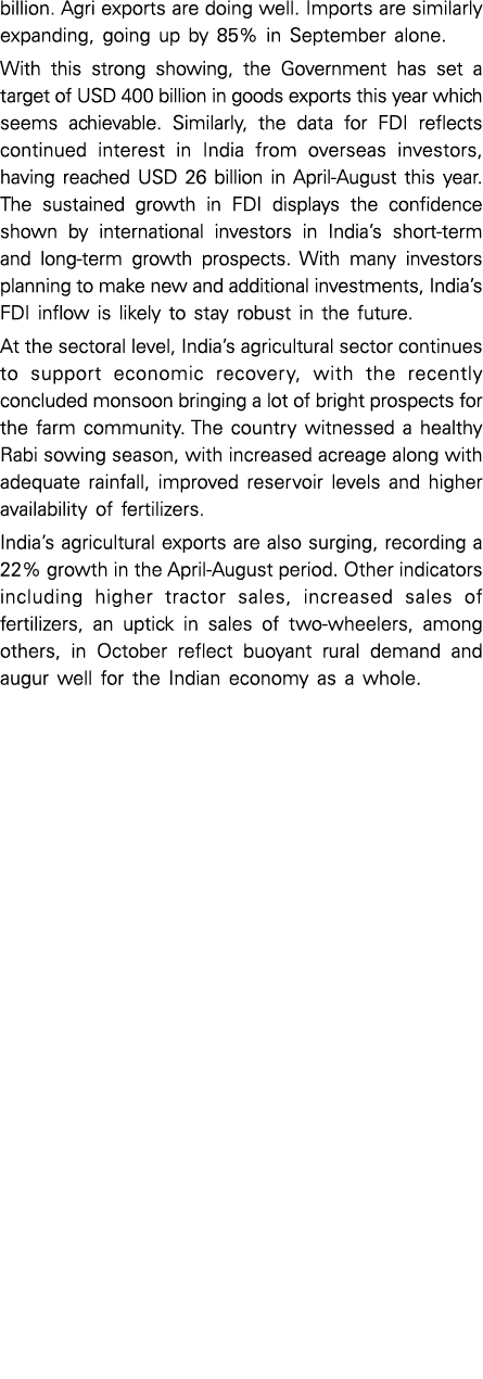 billion  Agri exports are doing well  Imports are similarly expanding, going up by 85% in September alone  With this    