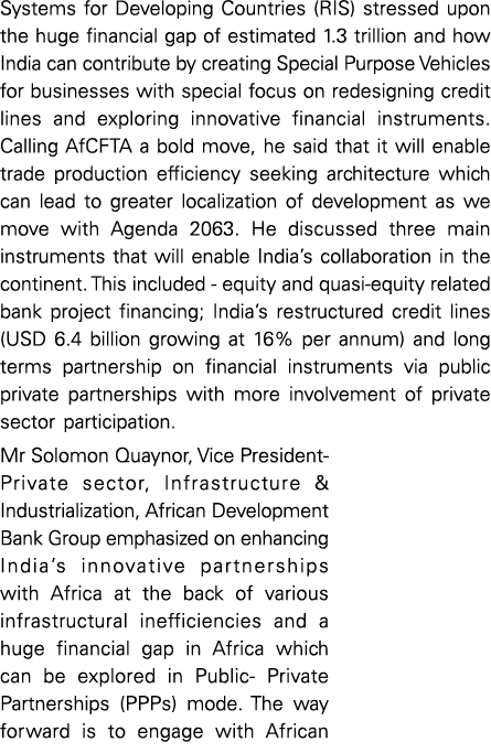 Systems for Developing Countries (RIS) stressed upon the huge financial gap of estimated 1 3 trillion and how India c   