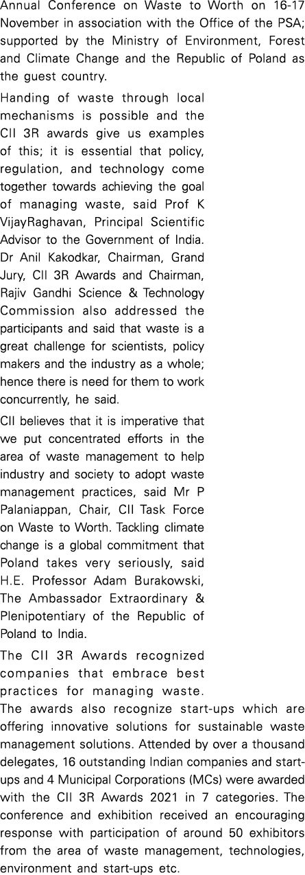 Annual Conference on Waste to Worth on 16-17 November in association with the Office of the PSA; supported by the Min   