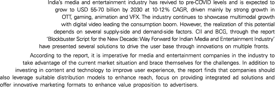 India s media and entertainment industry has revived to pre-COVID levels and is expected to grow to USD 55-70 billion   