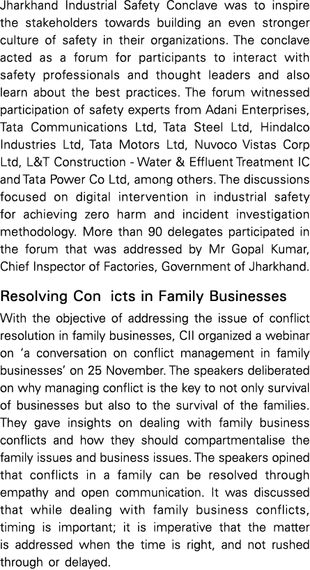 Jharkhand Industrial Safety Conclave was to inspire the stakeholders towards building an even stronger culture of saf   