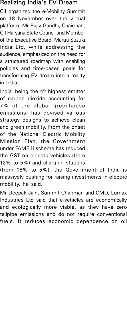 Realizing India s EV Dream CII organized the e-Mobility Summit on 18 November over the virtual platform  Mr Rajiv Gan   