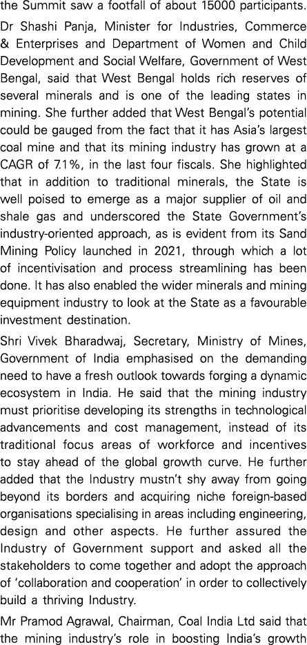 the Summit saw a footfall of about 15000 participants  Dr Shashi Panja, Minister for Industries, Commerce & Enterpris   