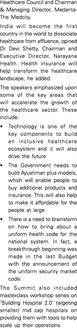 Healthcare Council and Chairman & Managing Director, Medanta-The Medcity  India will become the first country in the    