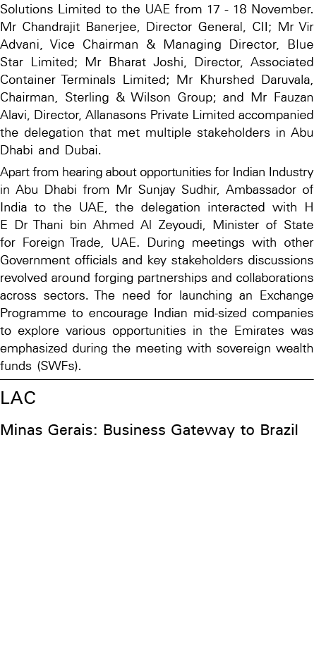Solutions Limited to the UAE from 17 - 18 November  Mr Chandrajit Banerjee, Director General, CII; Mr Vir Advani, Vic   
