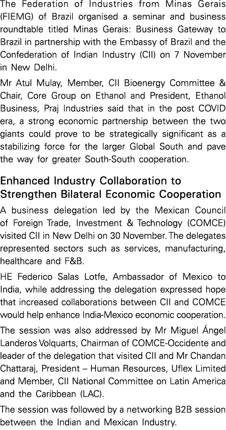 The Federation of Industries from Minas Gerais (FIEMG) of Brazil organised a seminar and business roundtable titled M   