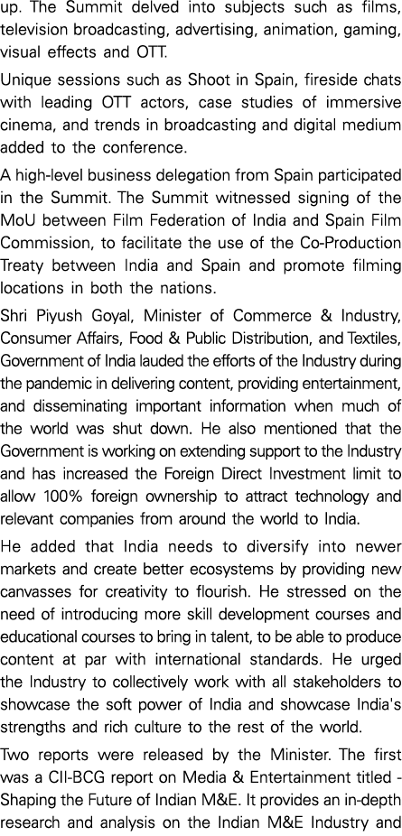 up  The Summit delved into subjects such as films, television broadcasting, advertising, animation, gaming, visual ef   