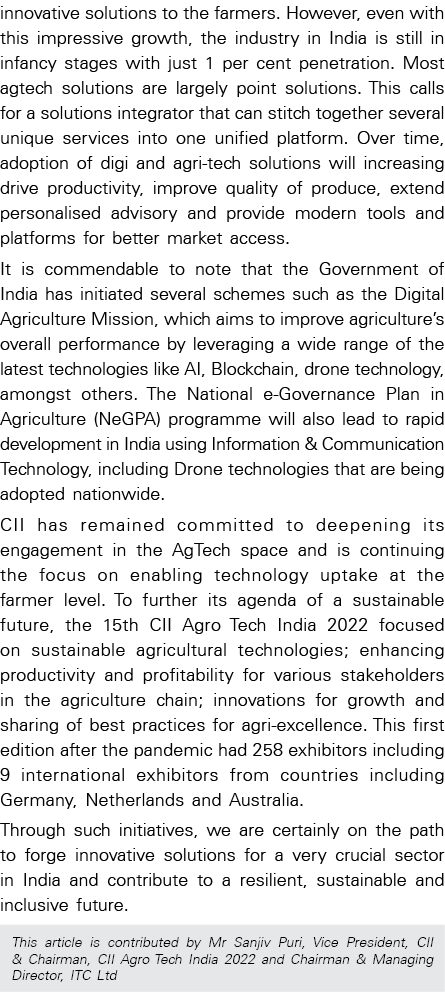 innovative solutions to the farmers  However, even with this impressive growth, the industry in India is still in inf   